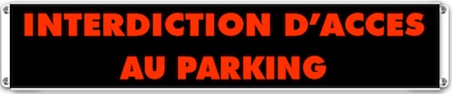 signalisation lumineuse interdiction d'acces au parking