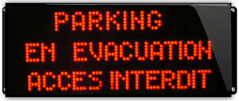 Signalisation lumineuse etanche Parking en évacuation accès interdit